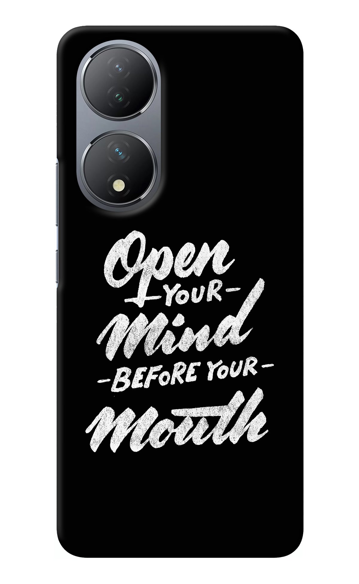 Open Your Mind Before Your Mouth Vivo Y100 Back Cover