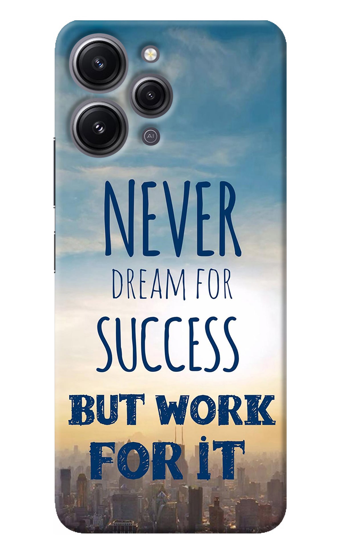 Never Dream For Success But Work For It Redmi 12 4G Back Cover