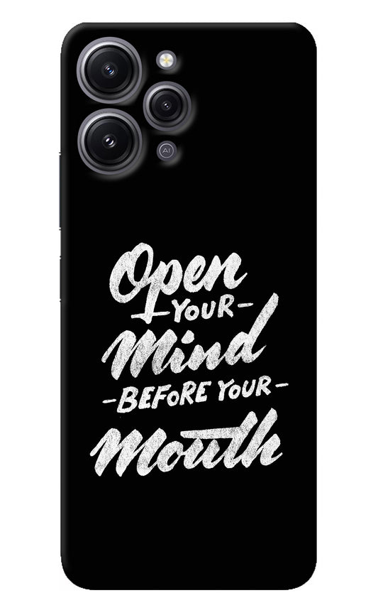 Open Your Mind Before Your Mouth Redmi 12 4G Back Cover