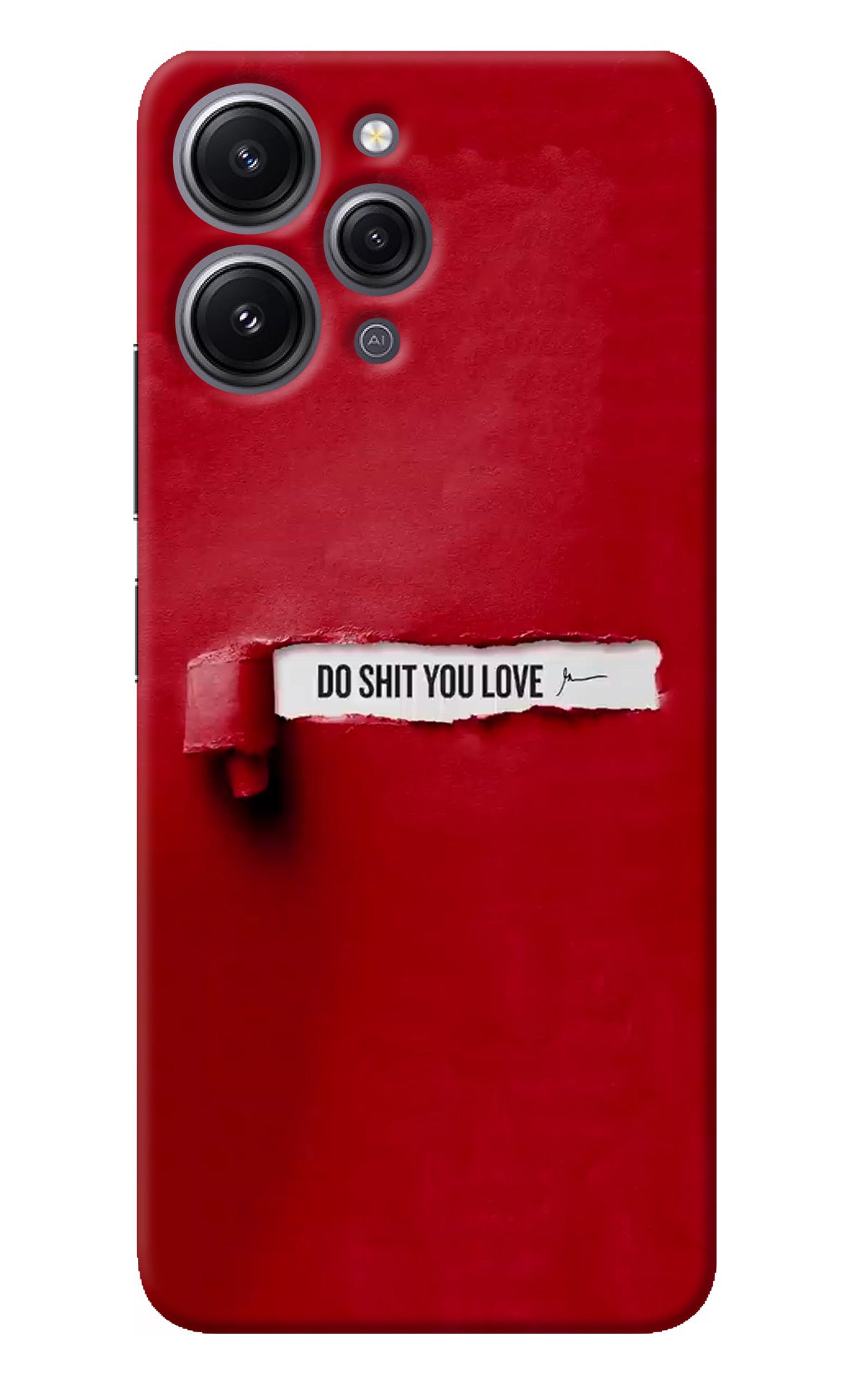 Do Shit You Love Redmi 12 4G Back Cover