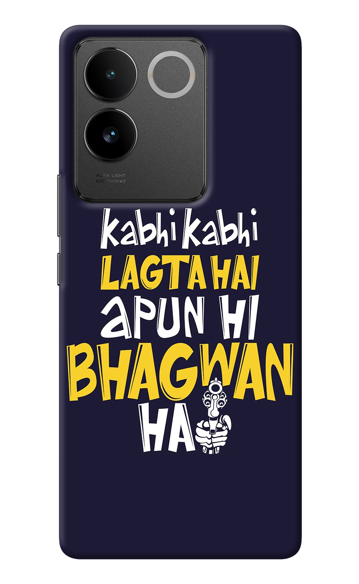 Kabhi Kabhi Lagta Hai Apun Hi Bhagwan Hai IQOO Z7 Pro 5G Back Cover