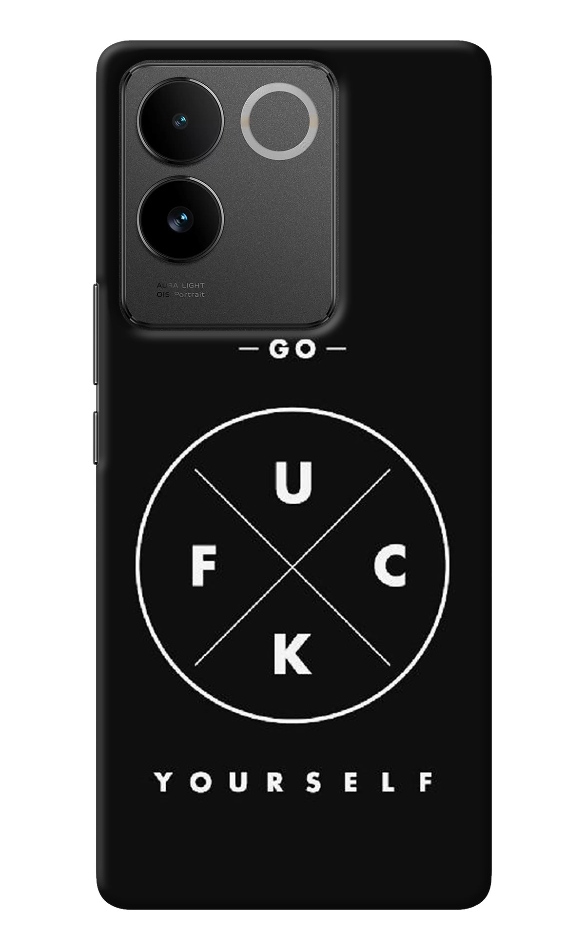 Go Fuck Yourself Vivo T2 Pro 5G Back Cover