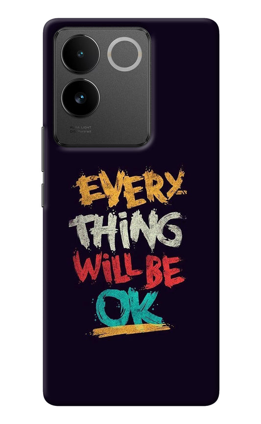 Everything Will Be Ok Vivo T2 Pro 5G Back Cover