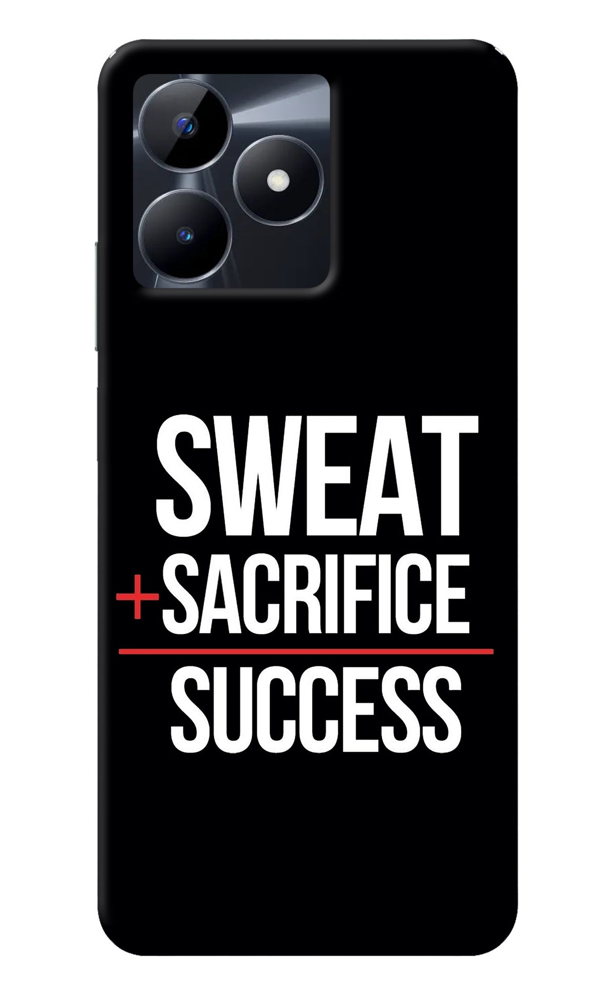 Sweat Sacrifice Success Realme C53 Back Cover