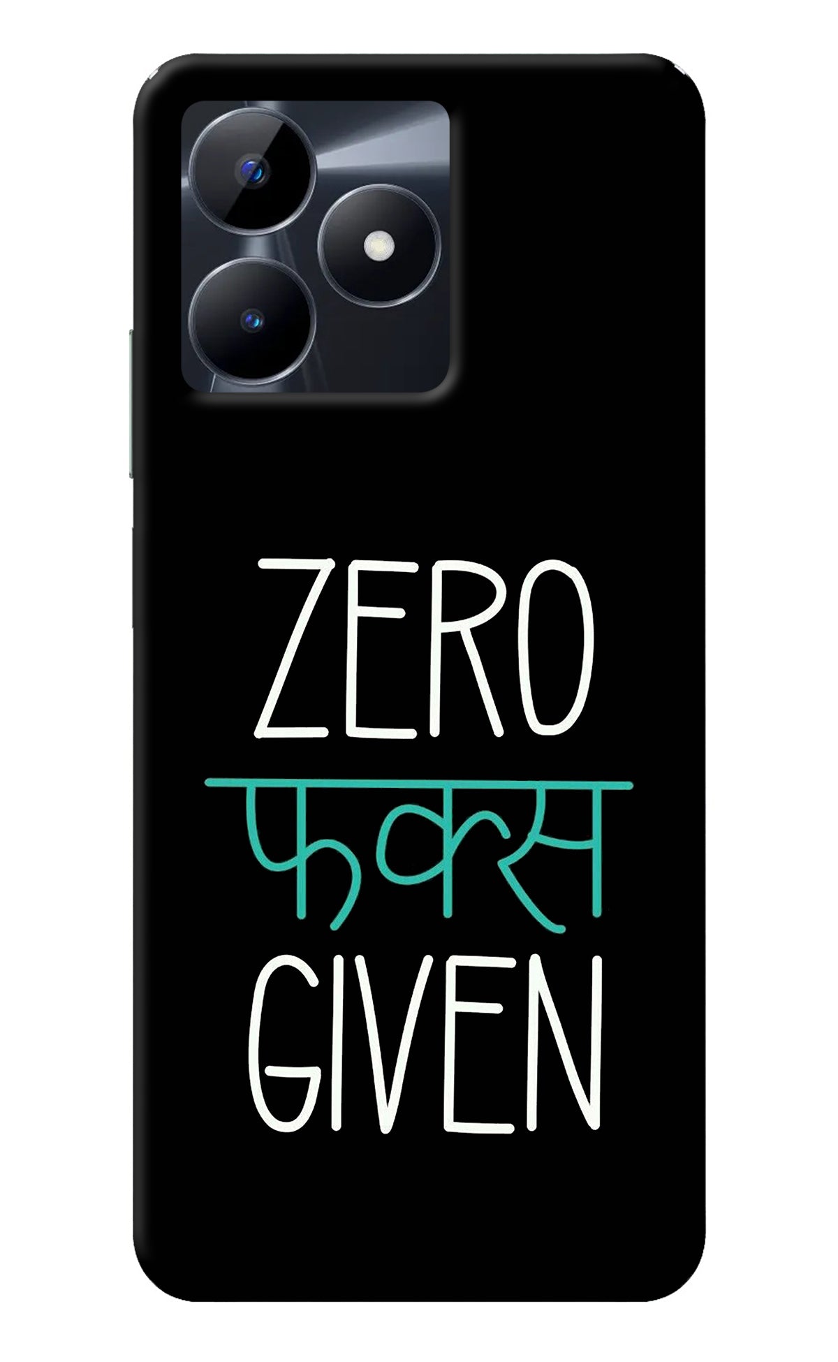 Zero Fucks Given Realme C53 Back Cover