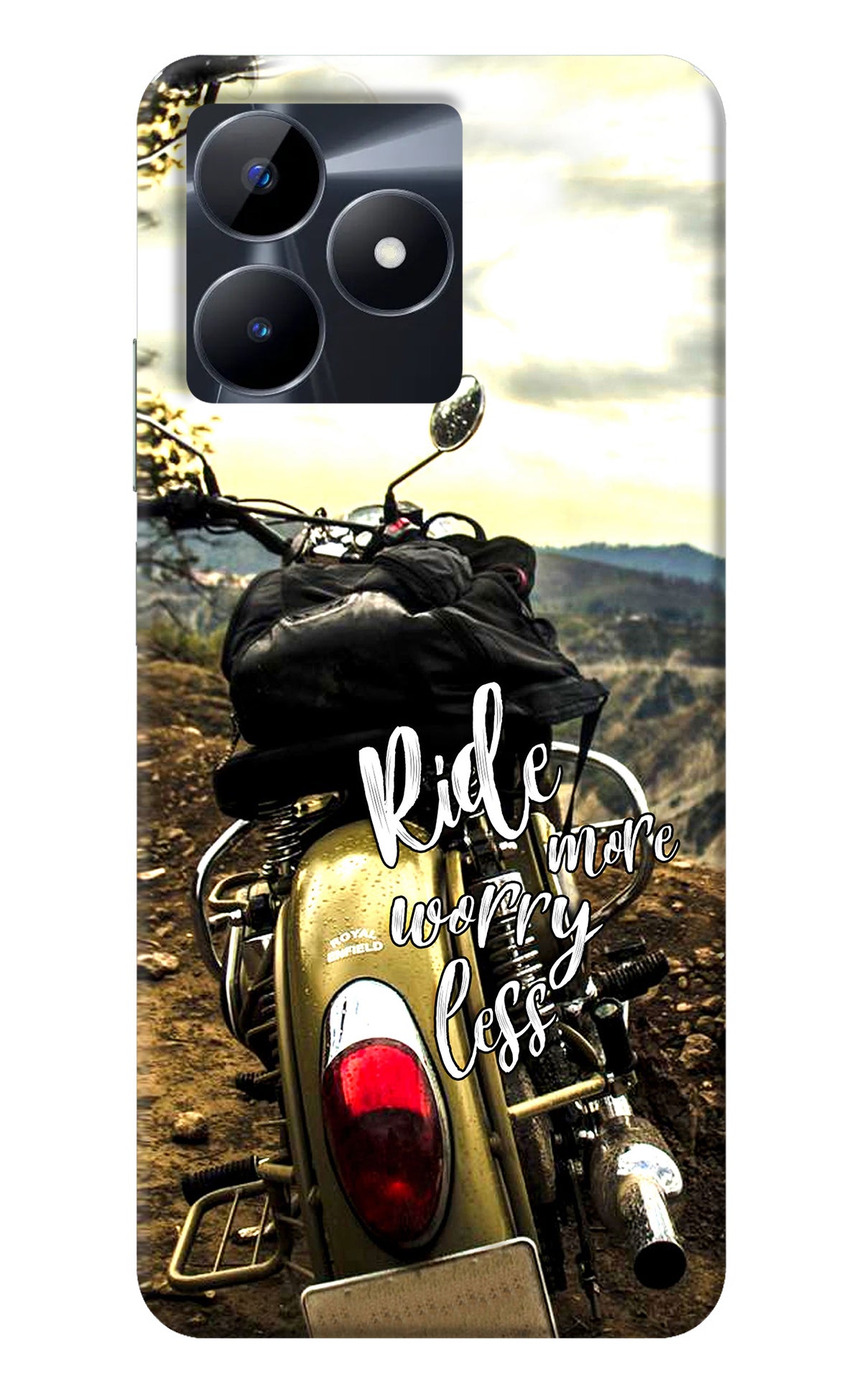 Ride More Worry Less Realme C53 Back Cover