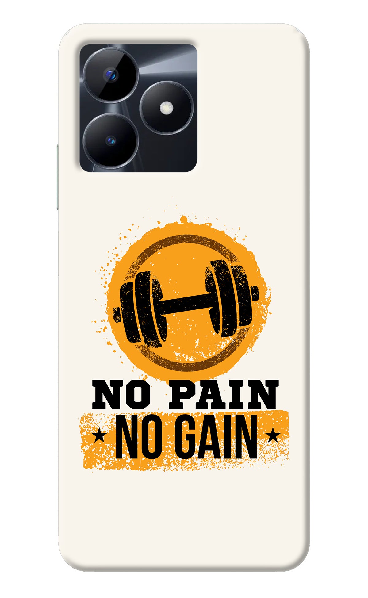 No Pain No Gain Realme C53 Back Cover