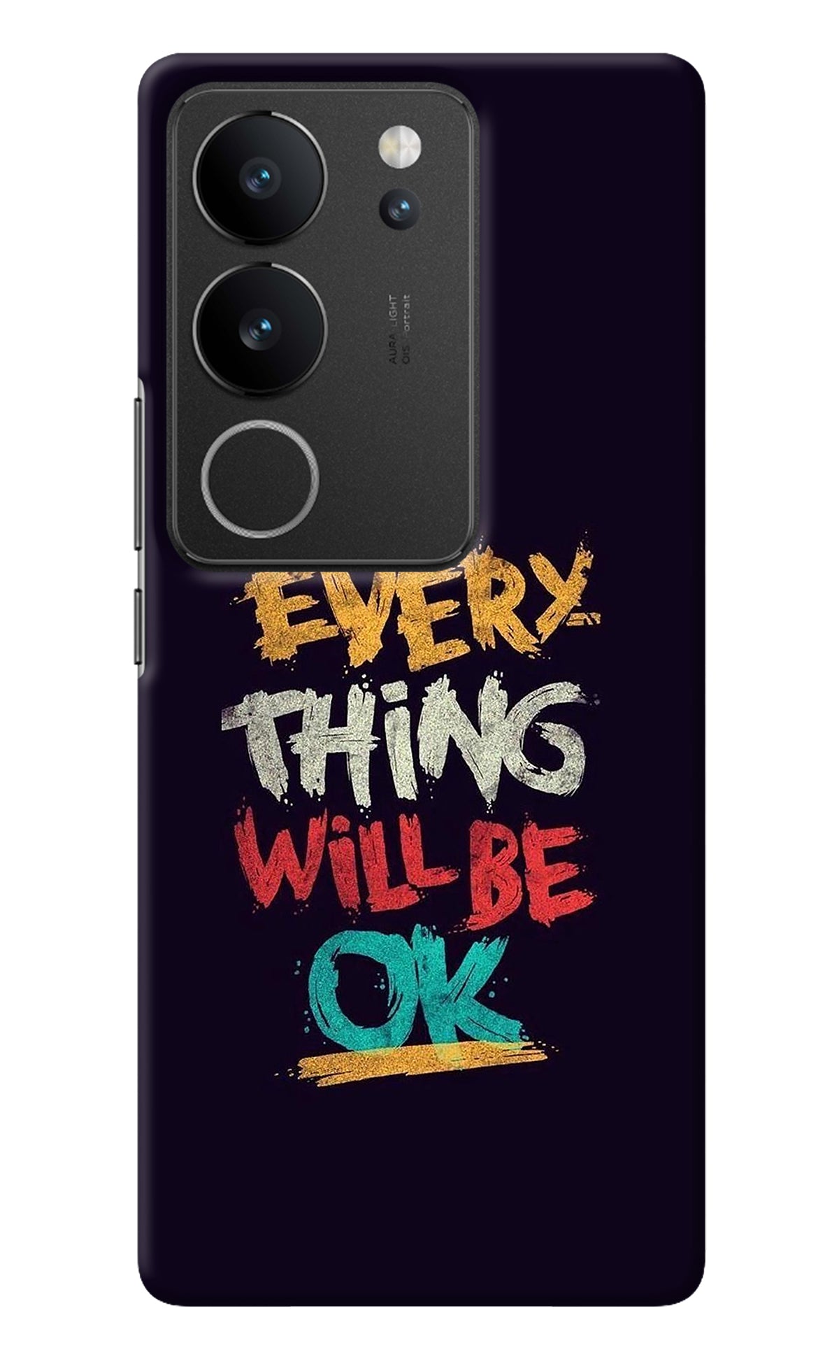 Everything Will Be Ok Vivo V29/V29 Pro Back Cover