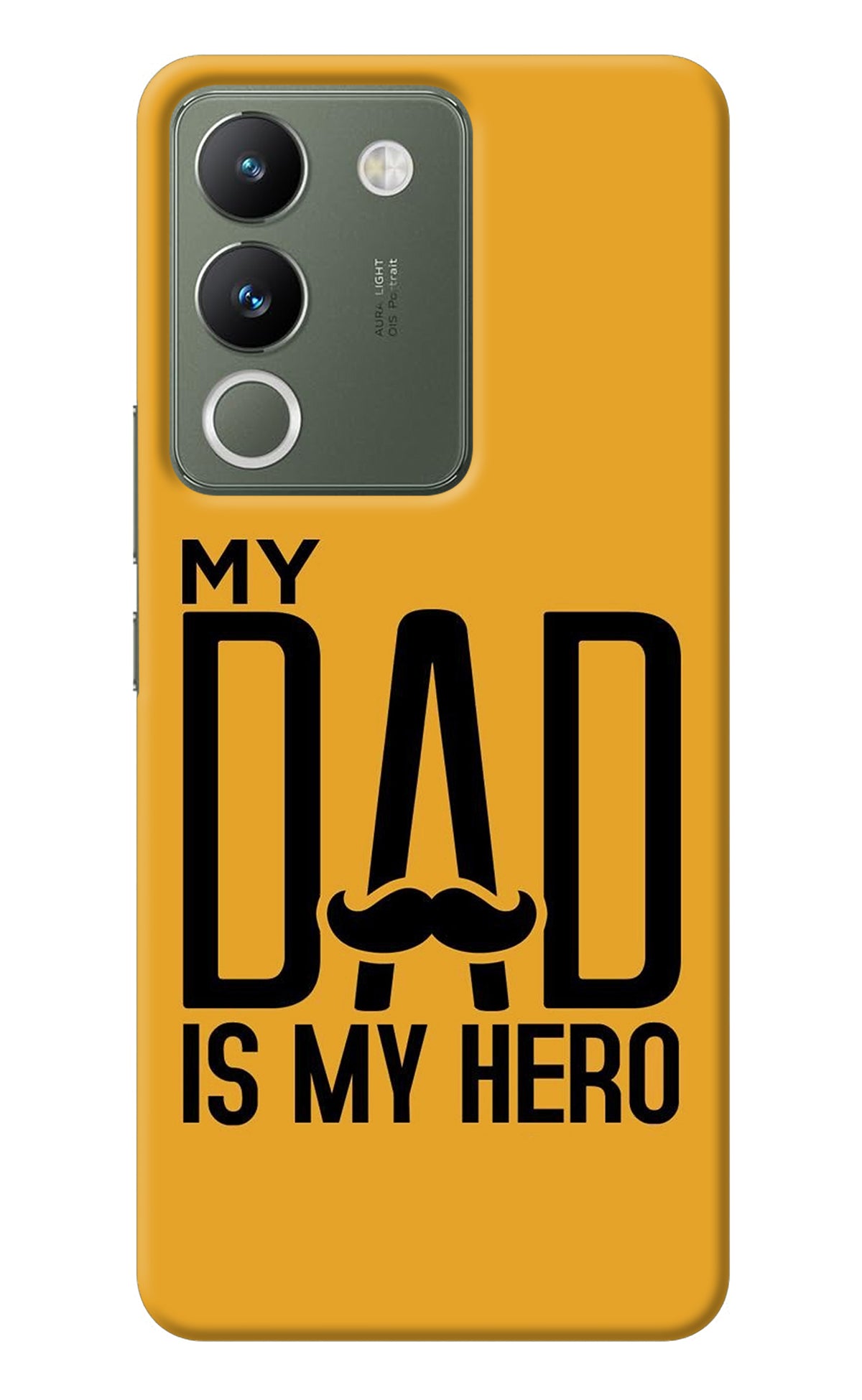 My Dad Is My Hero Vivo Y200 5G Back Cover