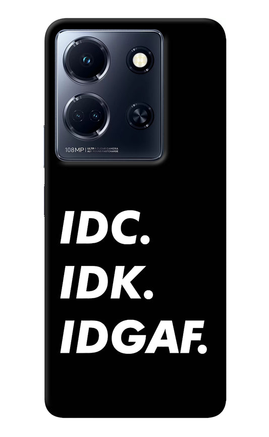 Idc Idk Idgaf Infinix Note 30 5g Back Cover