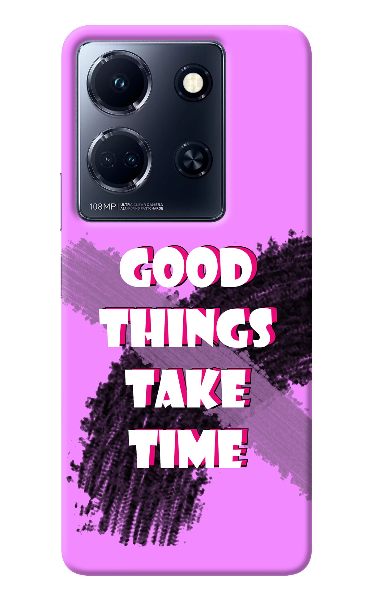 Good Things Take Time Infinix Note 30 5g Back Cover