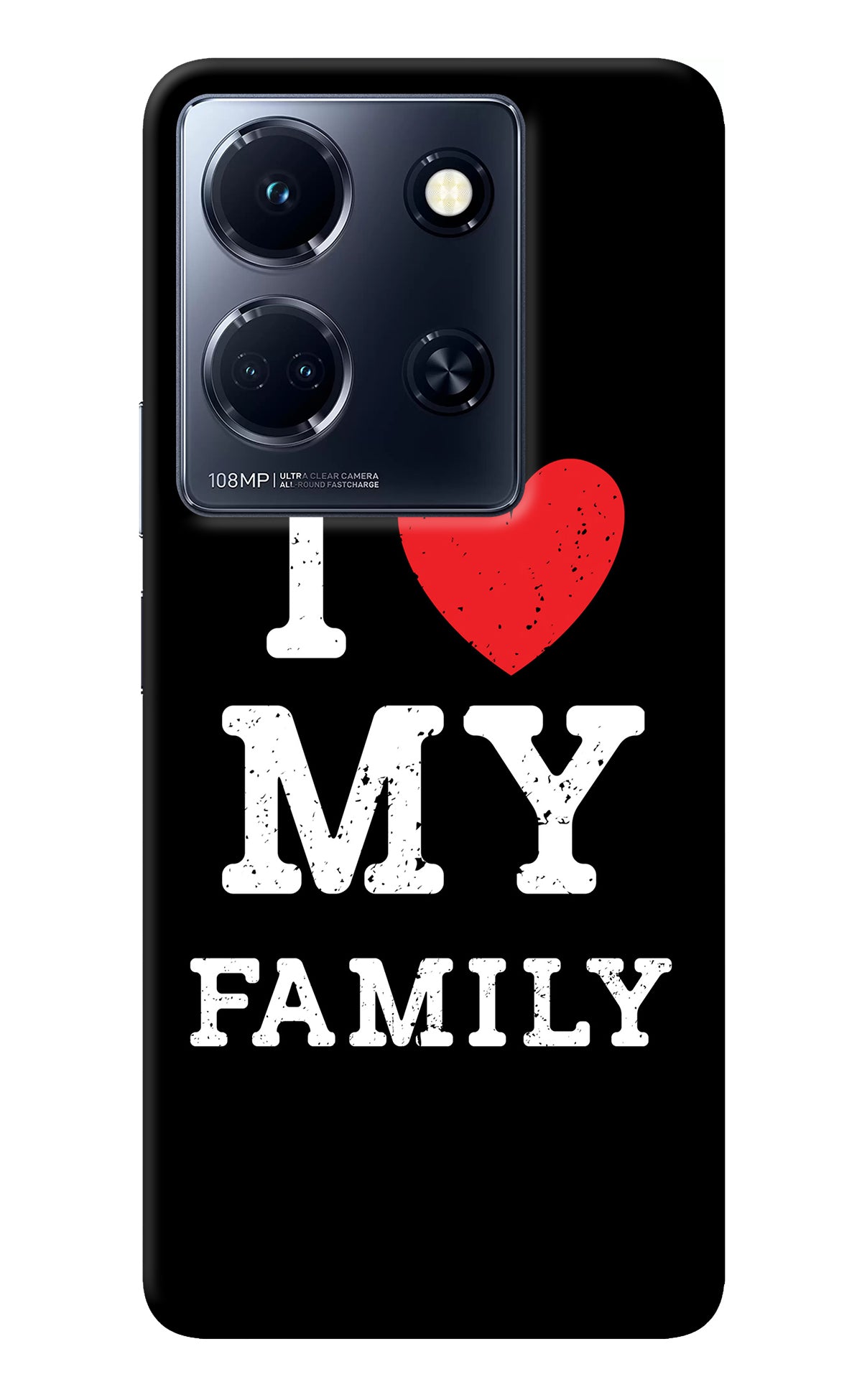 I Love My Family Infinix Note 30 5g Back Cover