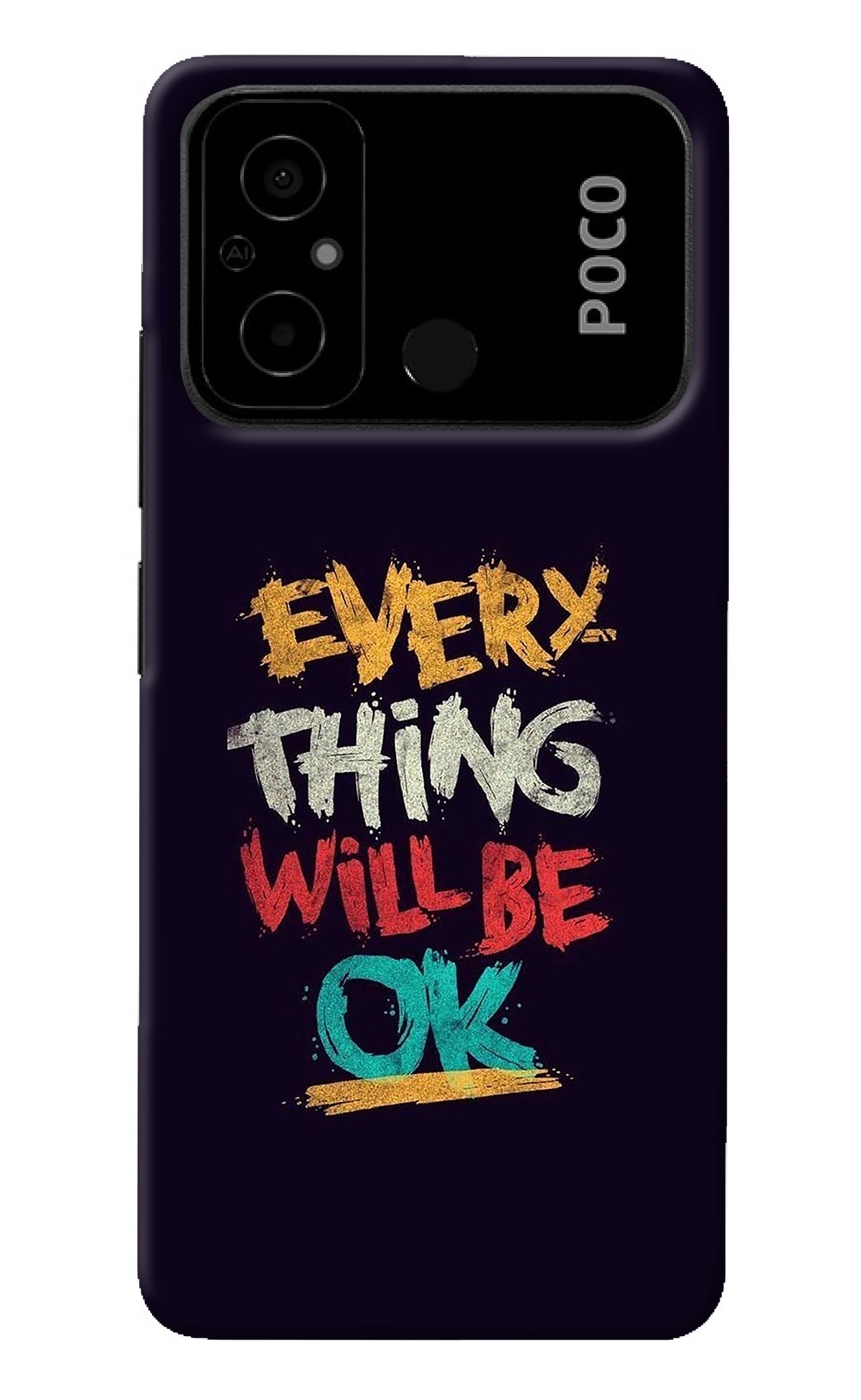 Everything Will Be Ok Poco C55 Back Cover