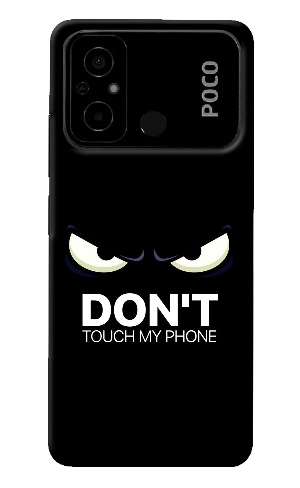 Don'T Touch My Phone Poco C55 Back Cover