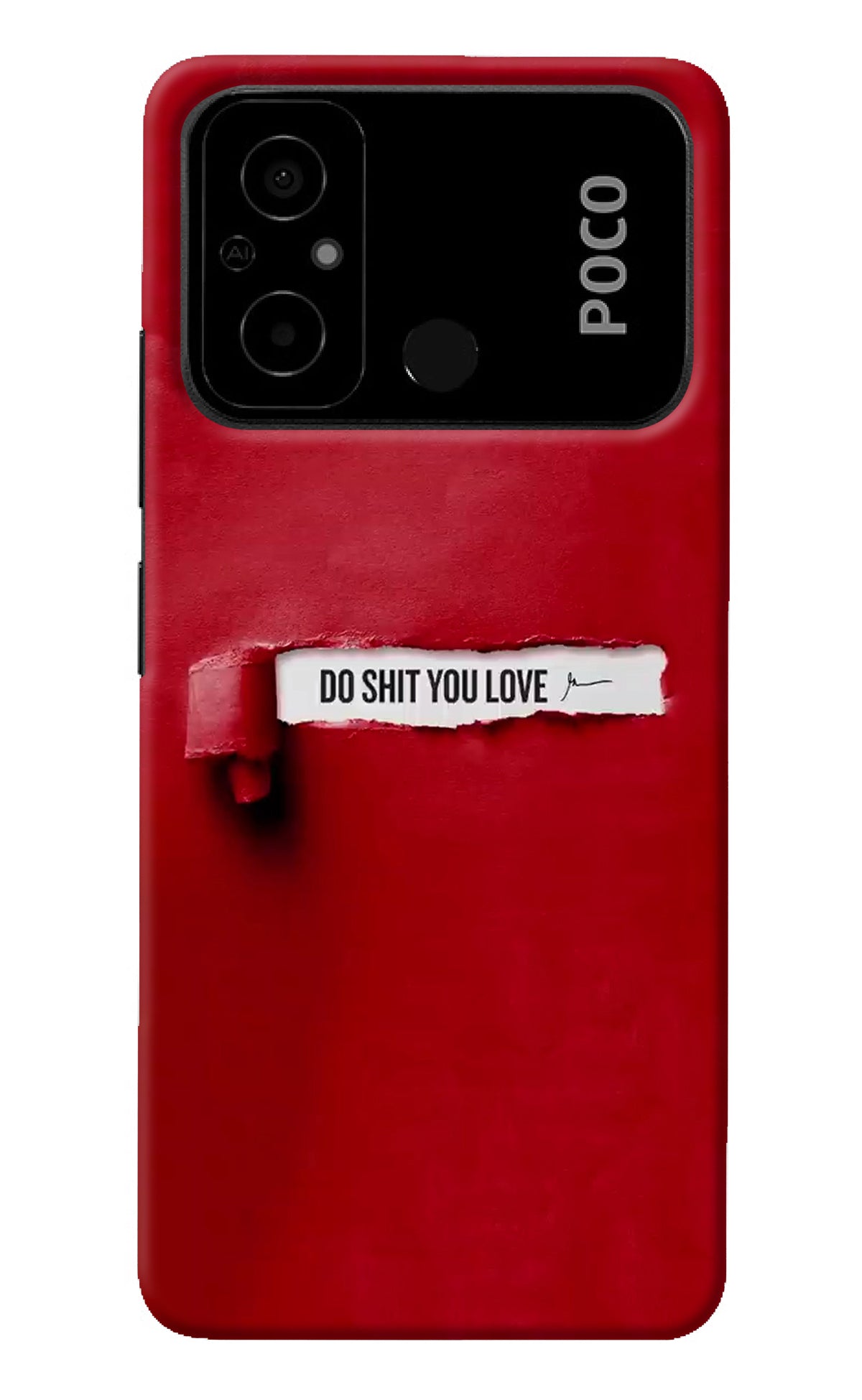 Do Shit You Love Poco C55 Back Cover