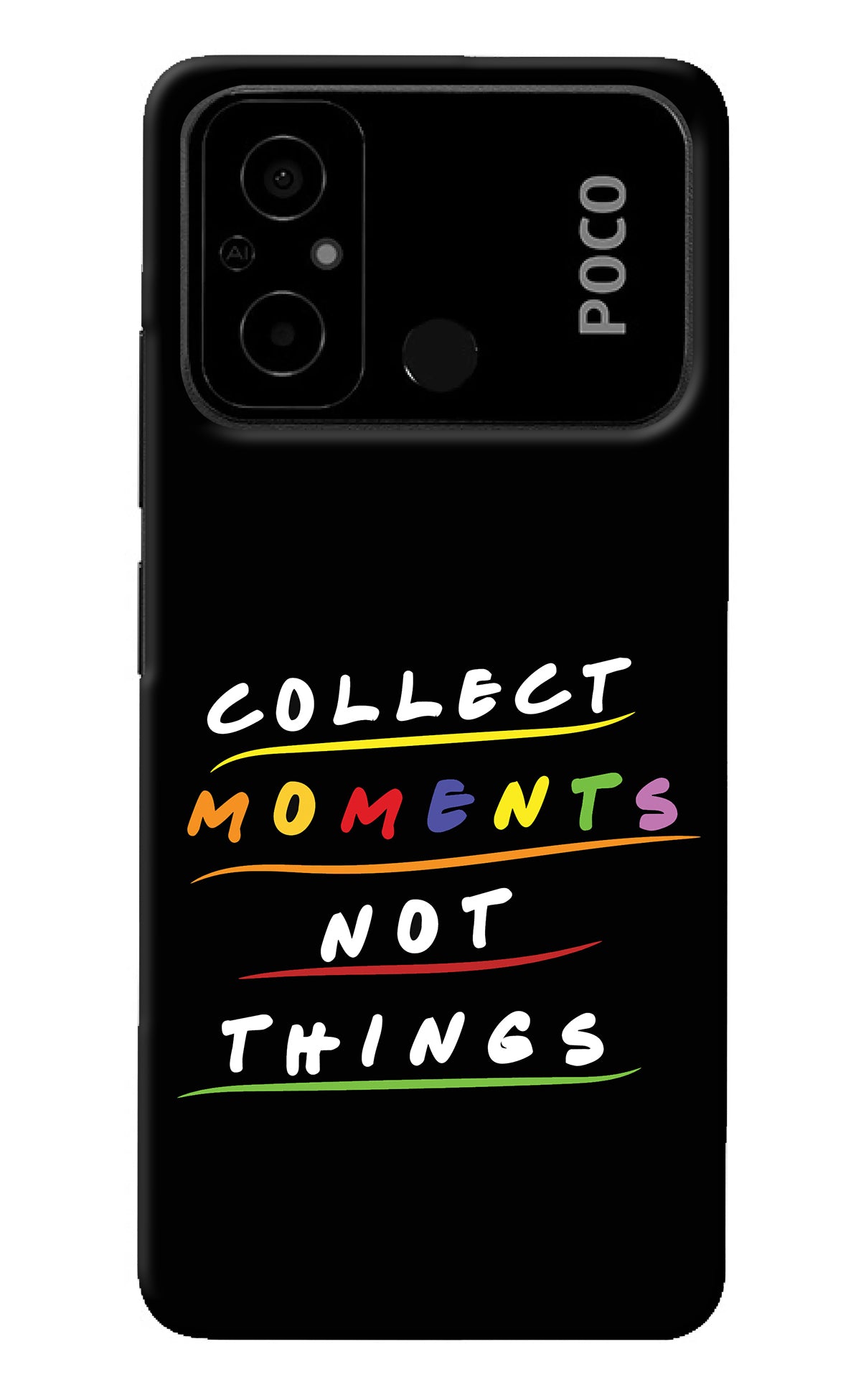 Collect Moments Not Things Poco C55 Back Cover