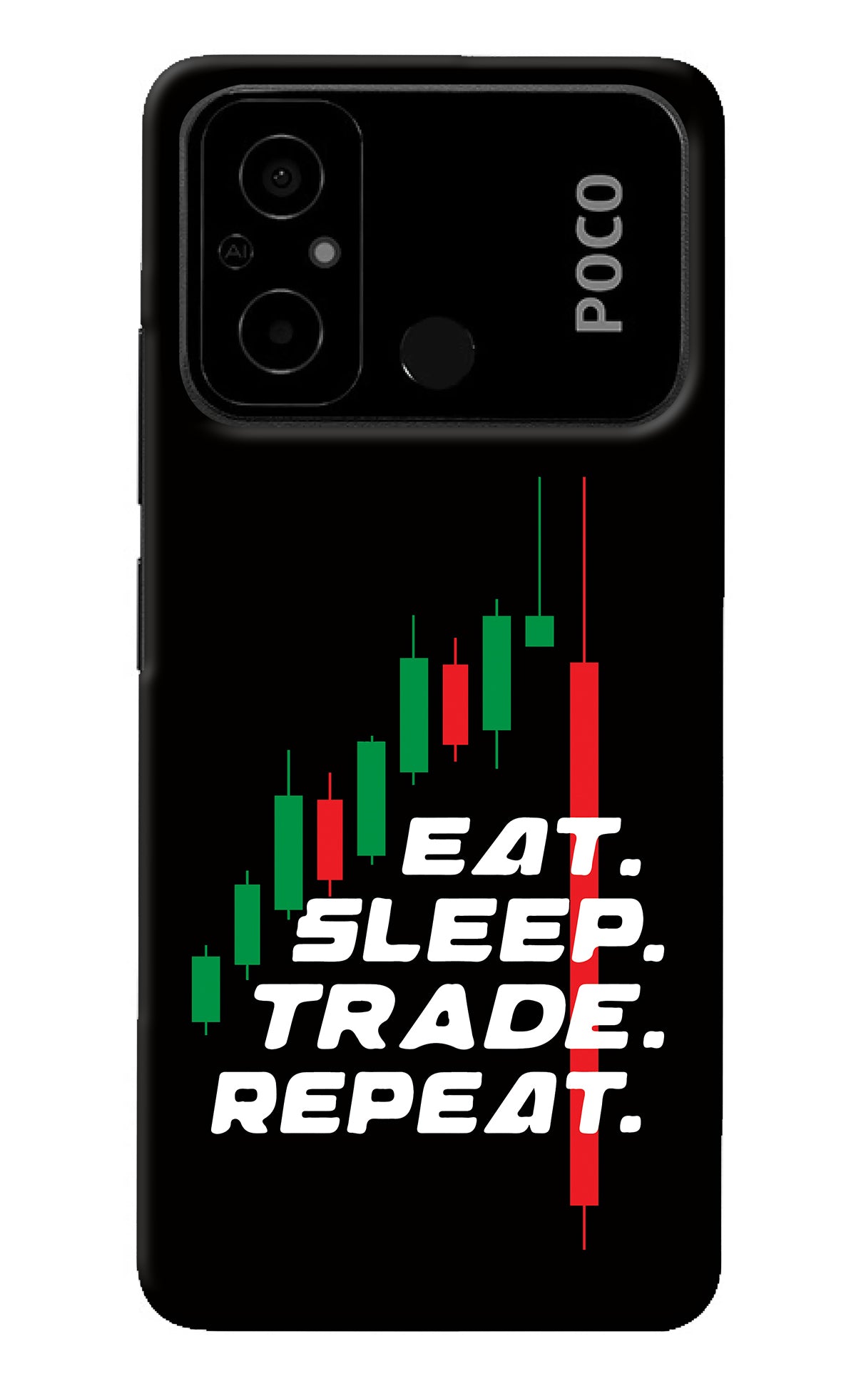 Eat Sleep Trade Repeat Poco C55 Back Cover