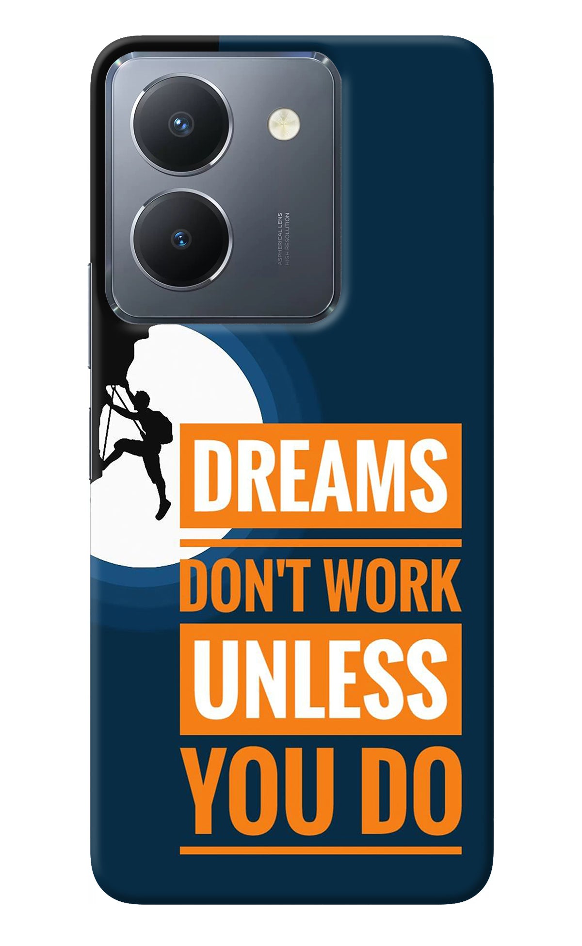 Dreams Don’T Work Unless You Do Vivo Y36 Back Cover