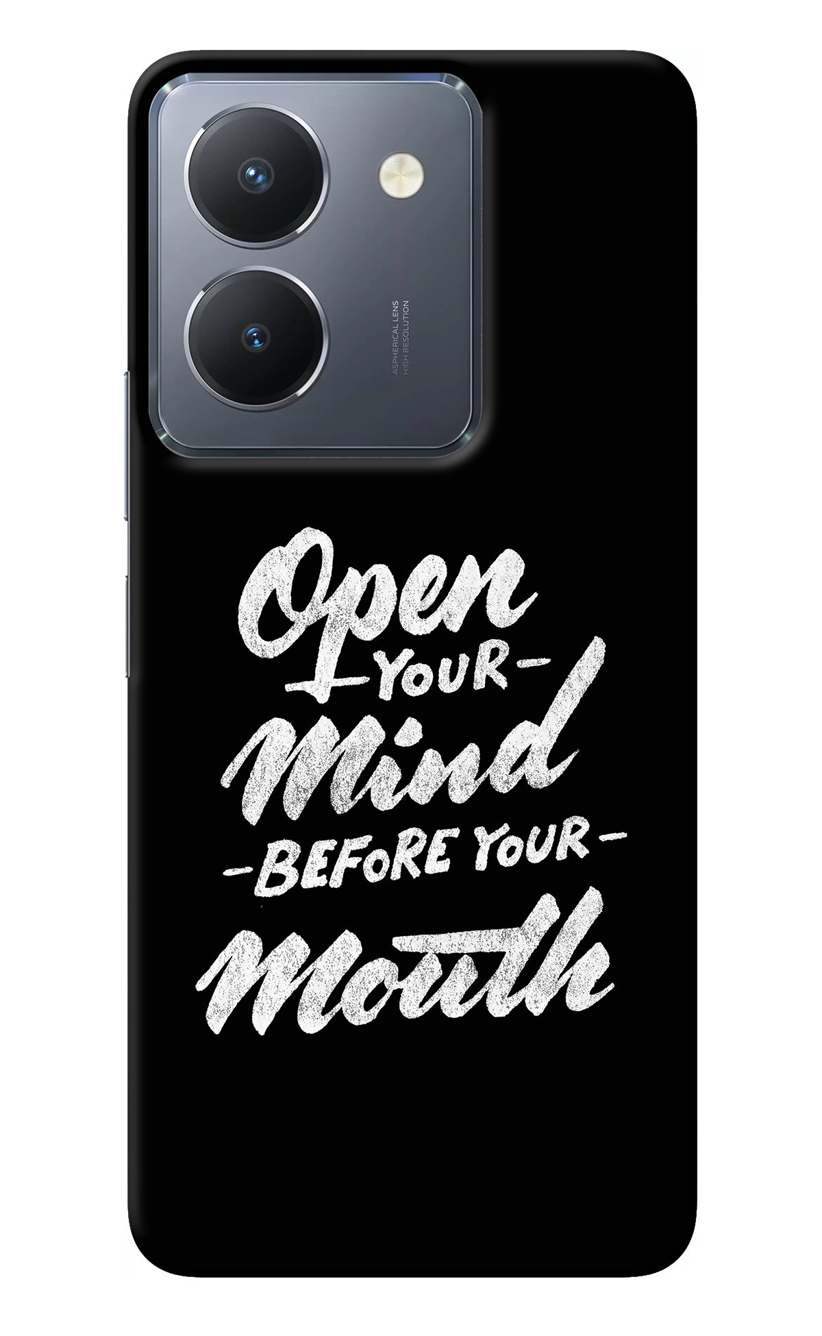 Open Your Mind Before Your Mouth Vivo Y36 Back Cover