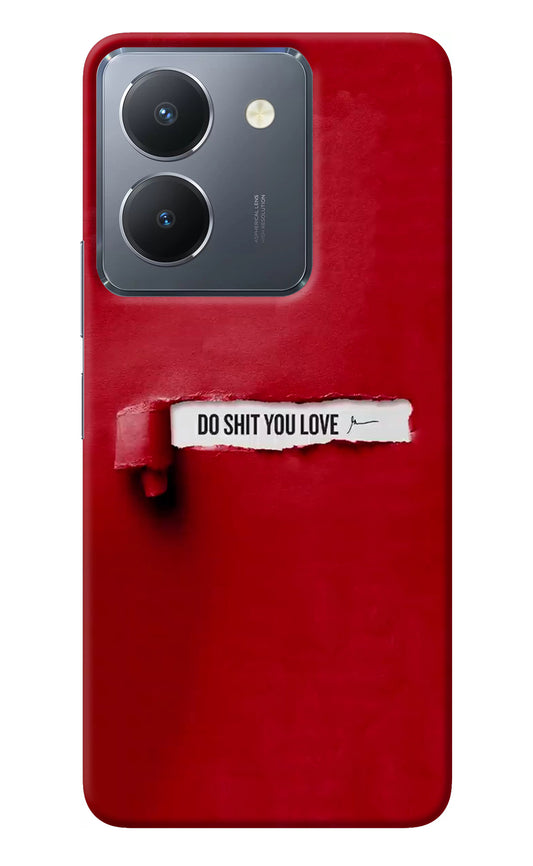 Do Shit You Love Vivo Y36 Back Cover