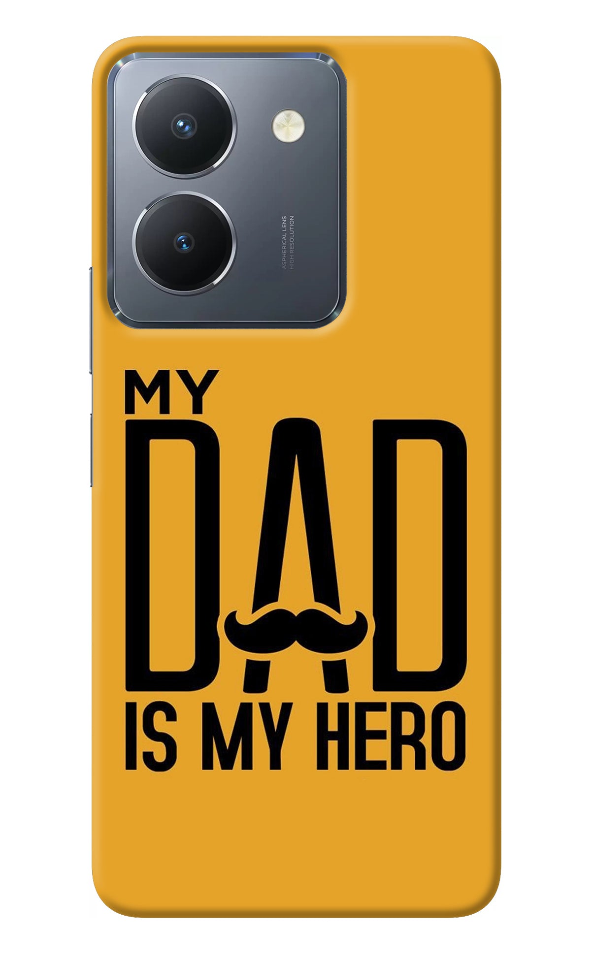 My Dad Is My Hero Vivo Y36 Back Cover