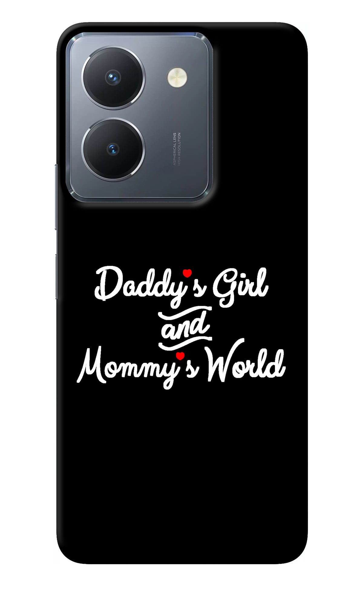 Daddy's Girl and Mommy's World Vivo Y36 Back Cover