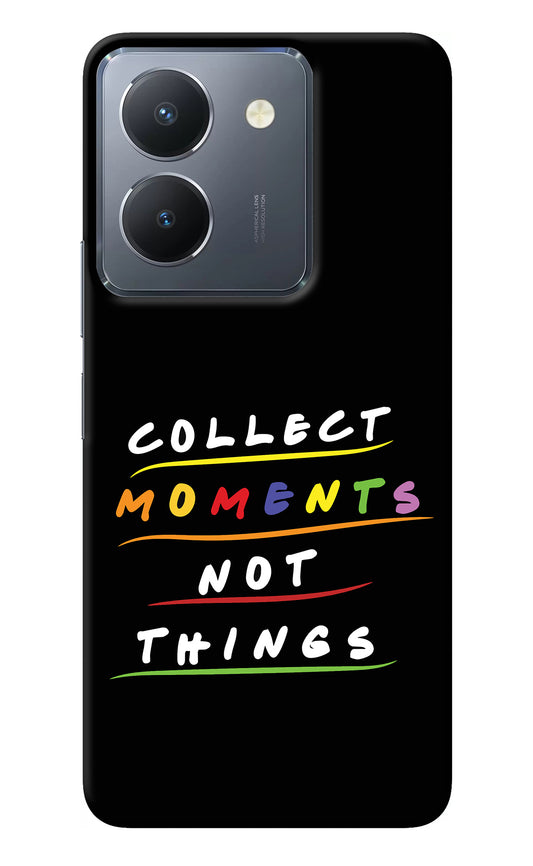 Collect Moments Not Things Vivo Y36 Back Cover