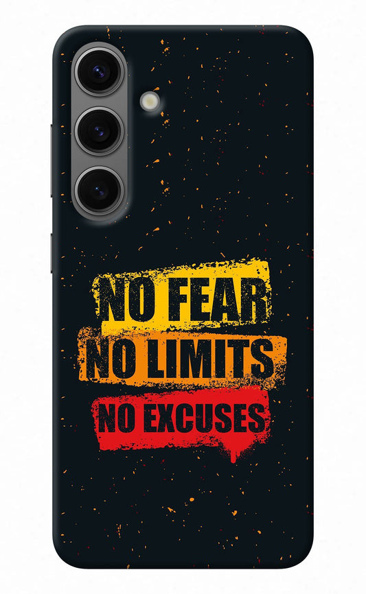 No Fear No Limits No Excuse Samsung S24 Back Cover