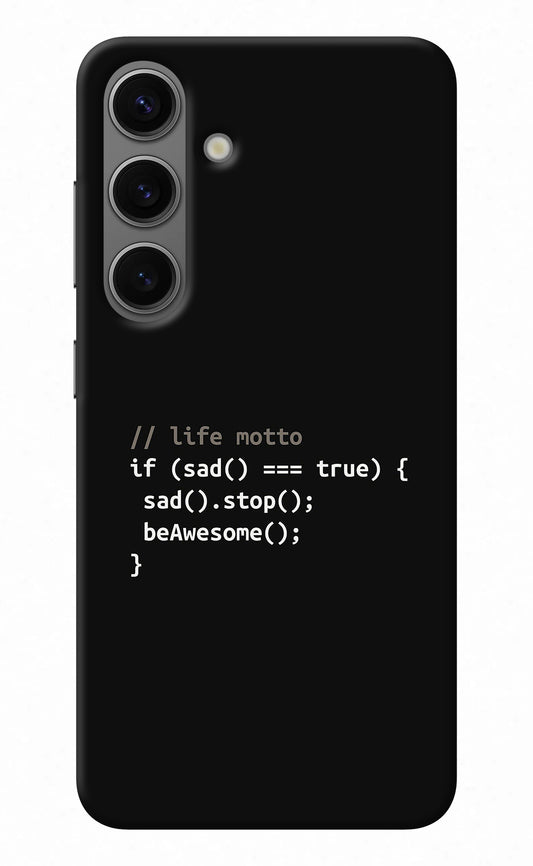 Life Motto Code Samsung S24 Back Cover