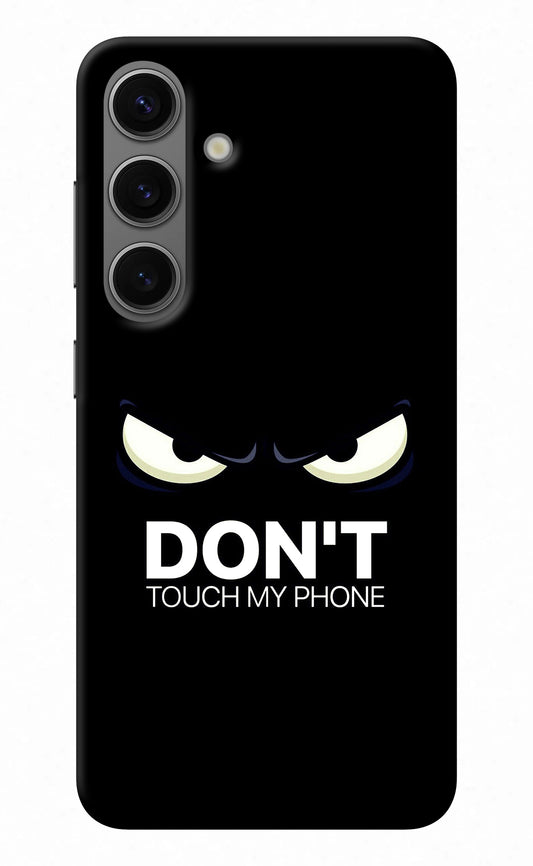 Don'T Touch My Phone Samsung S24 Plus Back Cover