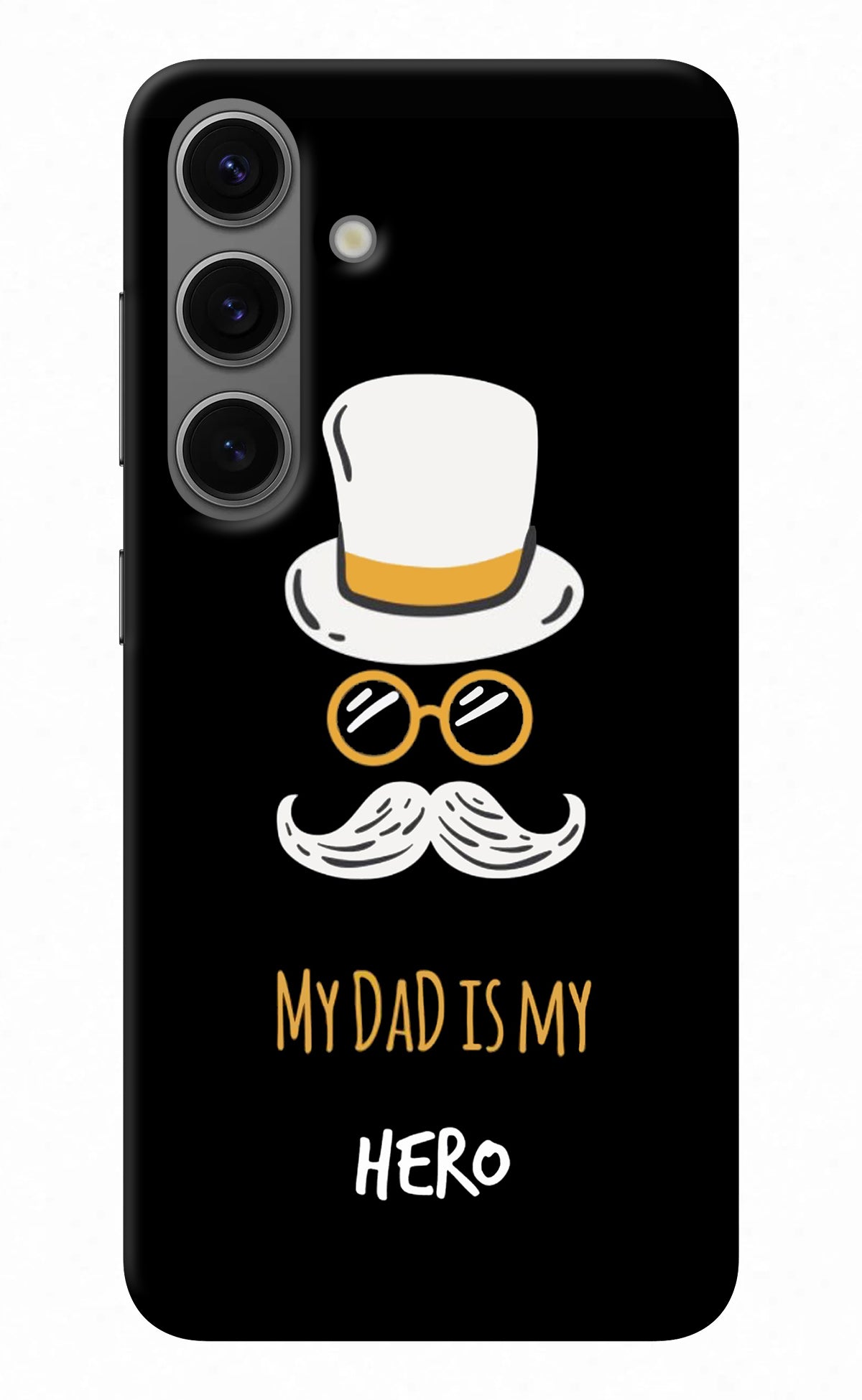 My Dad Is My Hero Samsung S24 Plus Back Cover