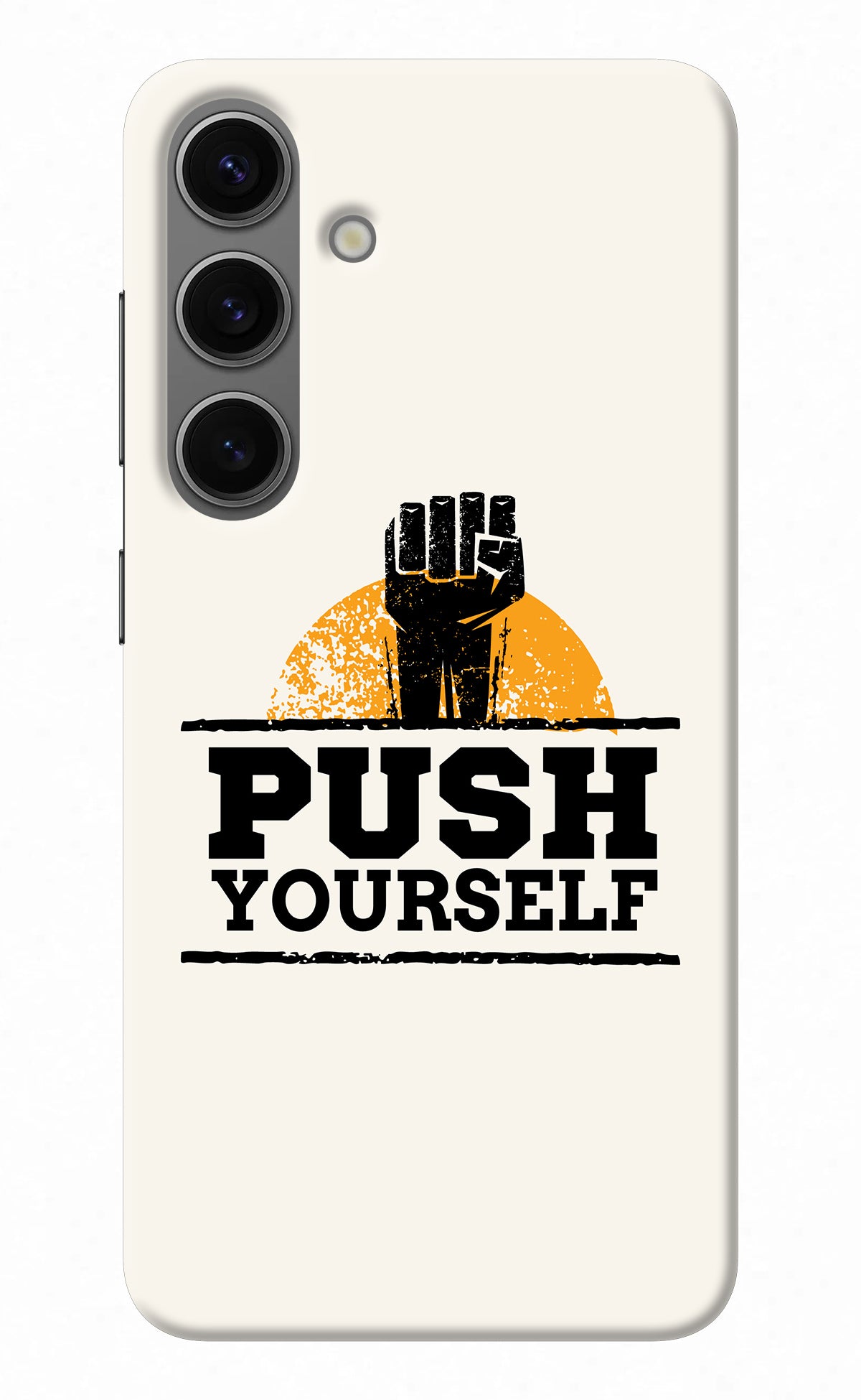 Push Yourself Samsung S24 Plus Back Cover