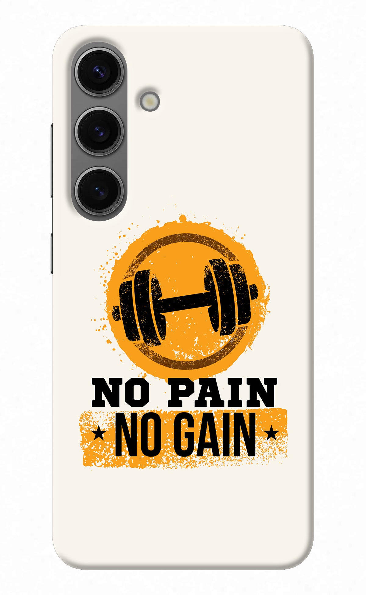 No Pain No Gain Samsung S24 Plus Back Cover