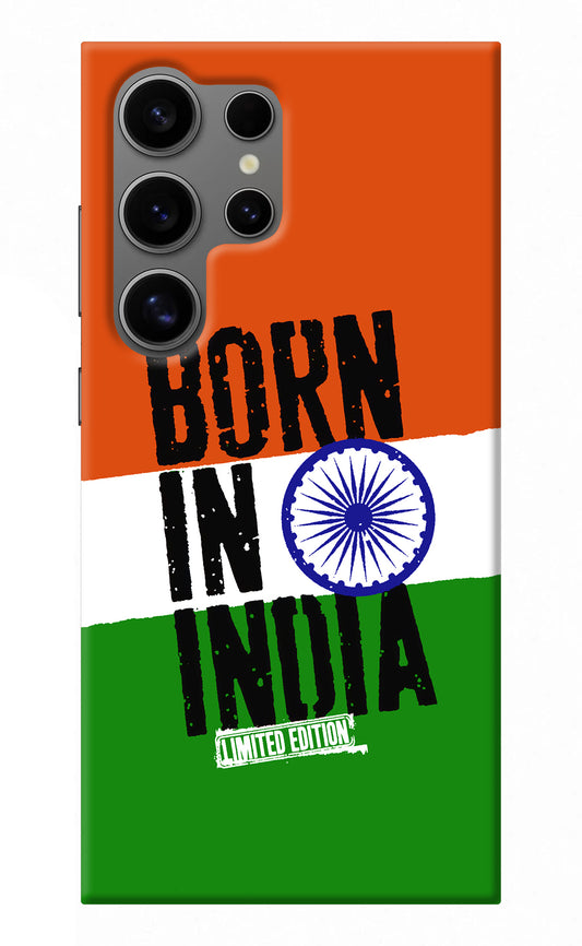 Born in India Samsung S24 Ultra Back Cover