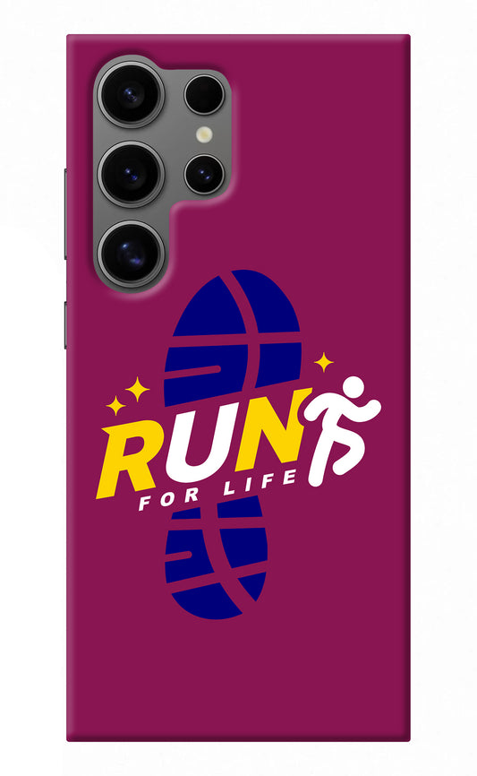 Run for Life Samsung S24 Ultra Back Cover