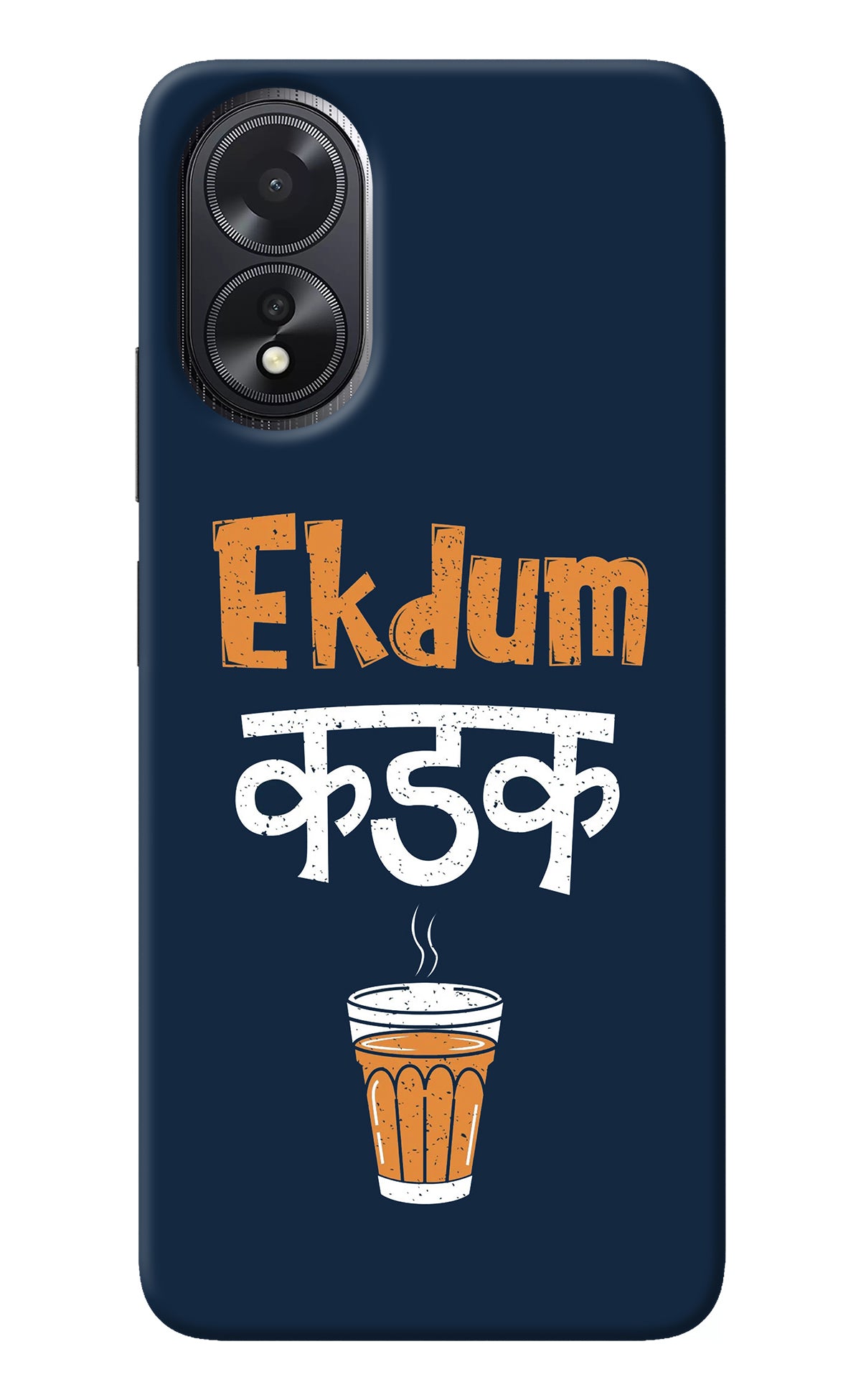 Ekdum Kadak Chai Oppo A18/Oppo A38 Back Cover