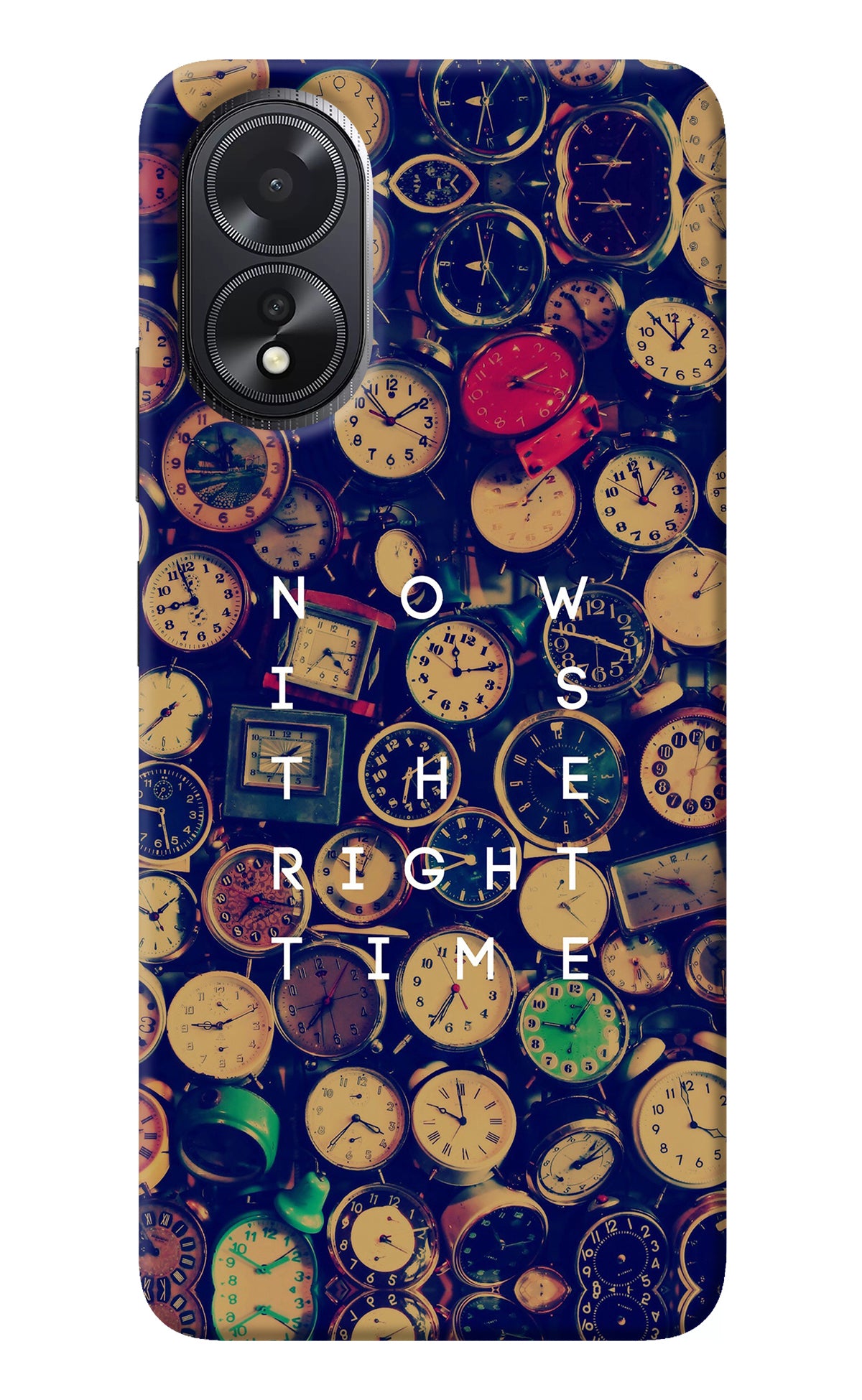 Now is the Right Time Quote Oppo A18/Oppo A38 Back Cover