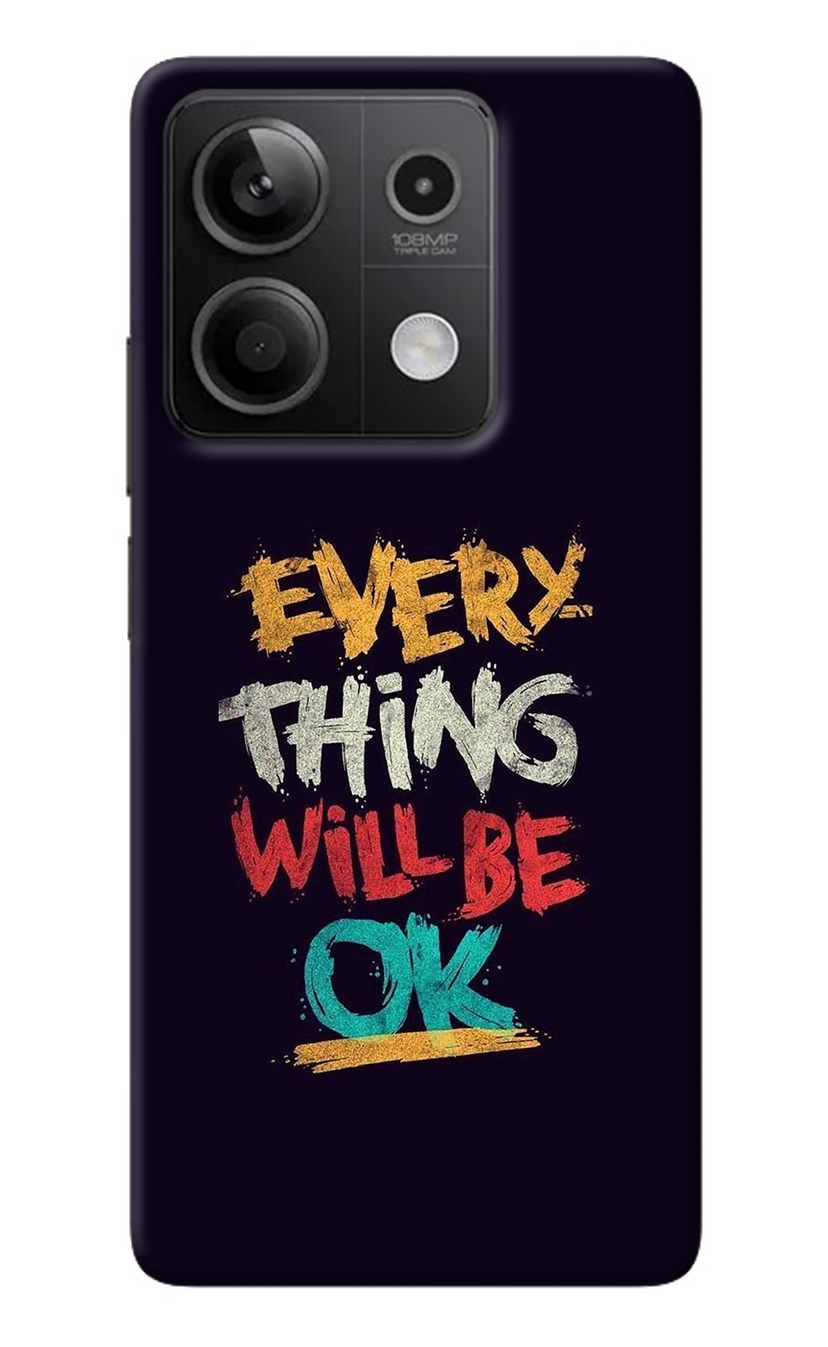 Everything Will Be Ok Redmi Note 13 5G Back Cover