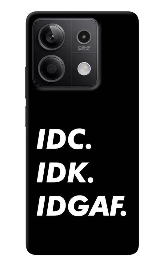 Idc Idk Idgaf Redmi Note 13 5G Back Cover