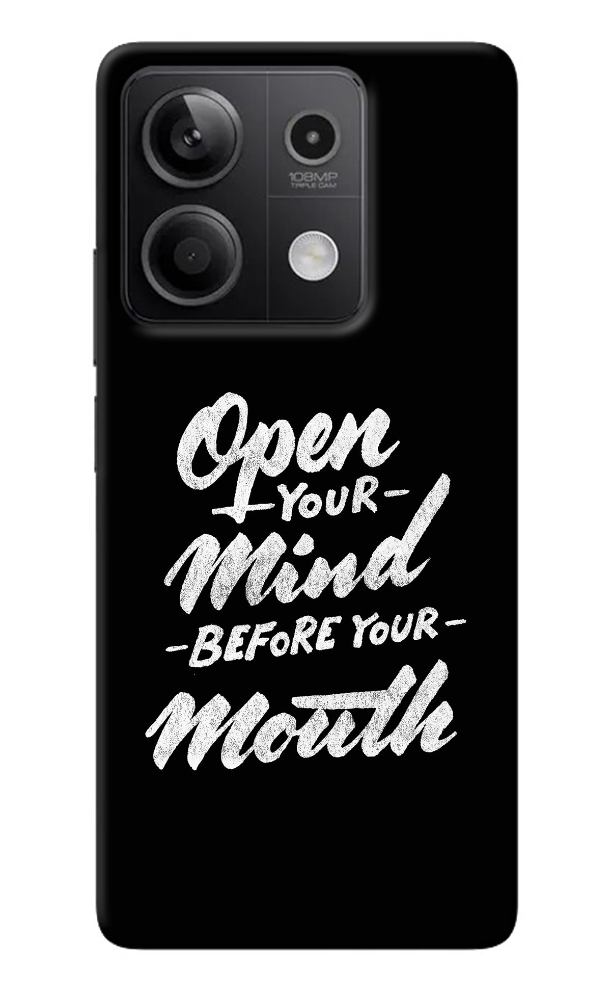 Open Your Mind Before Your Mouth Redmi Note 13 5G Back Cover