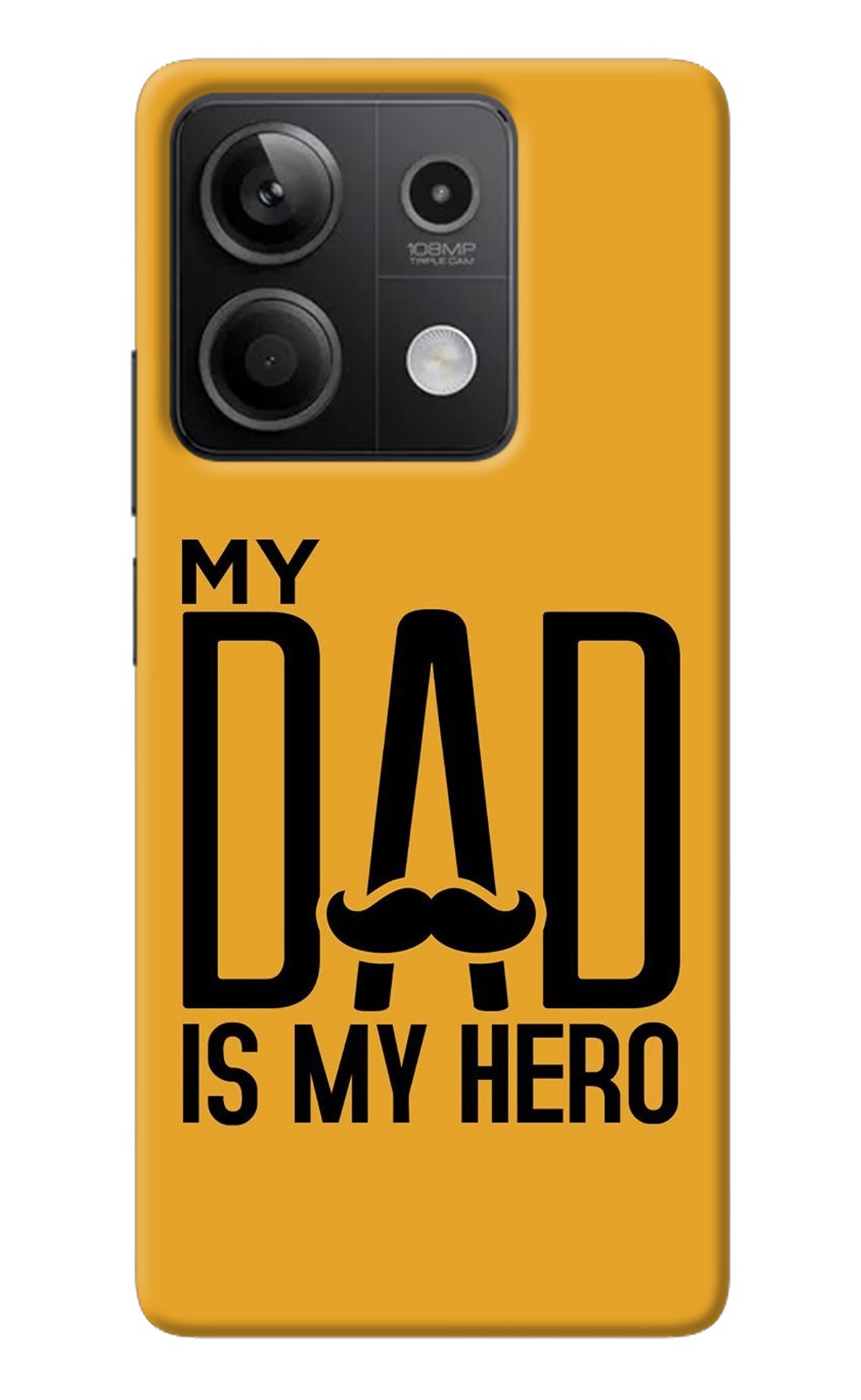 My Dad Is My Hero Redmi Note 13 5G Back Cover