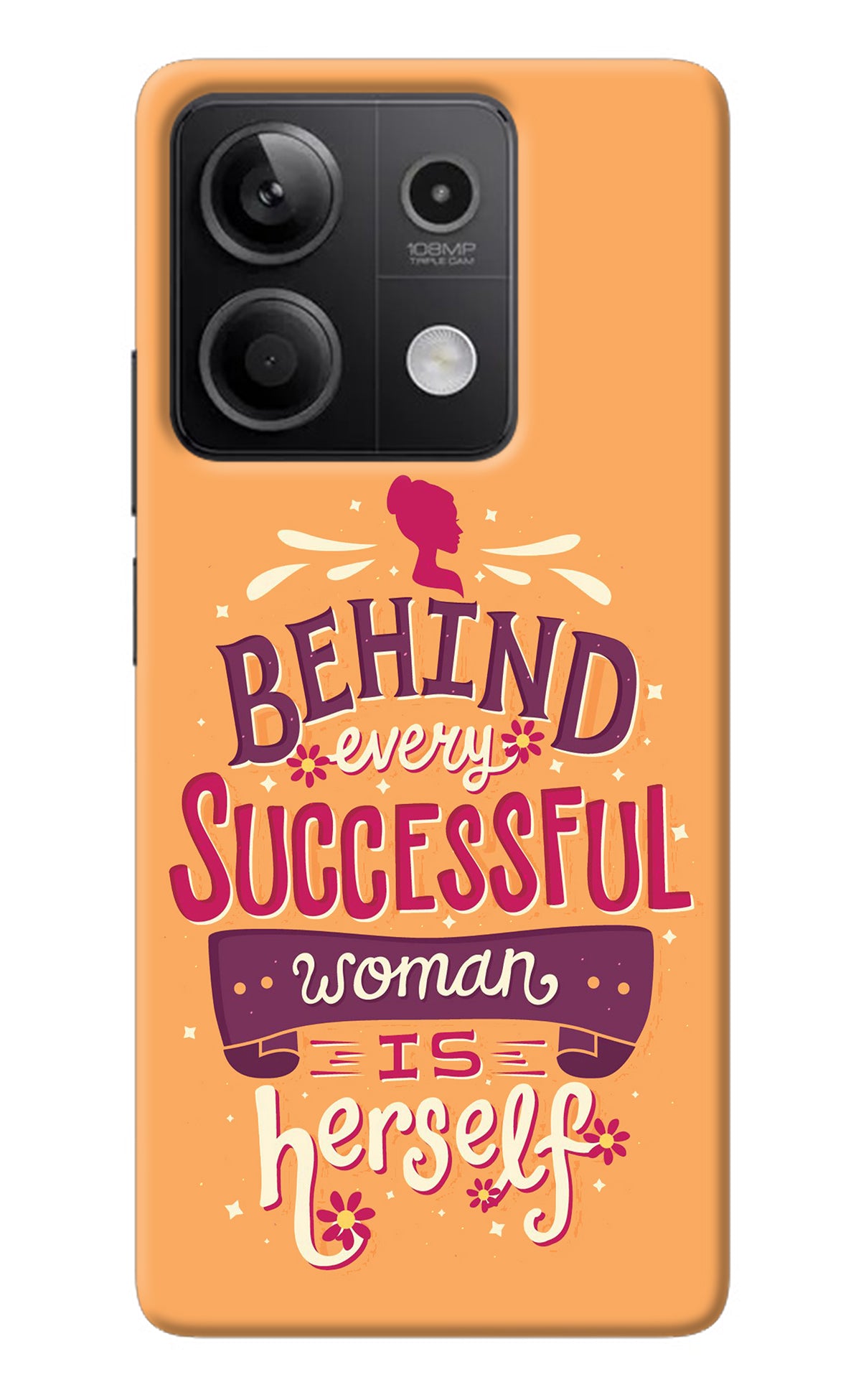 Behind Every Successful Woman There Is Herself Redmi Note 13 5G Back Cover