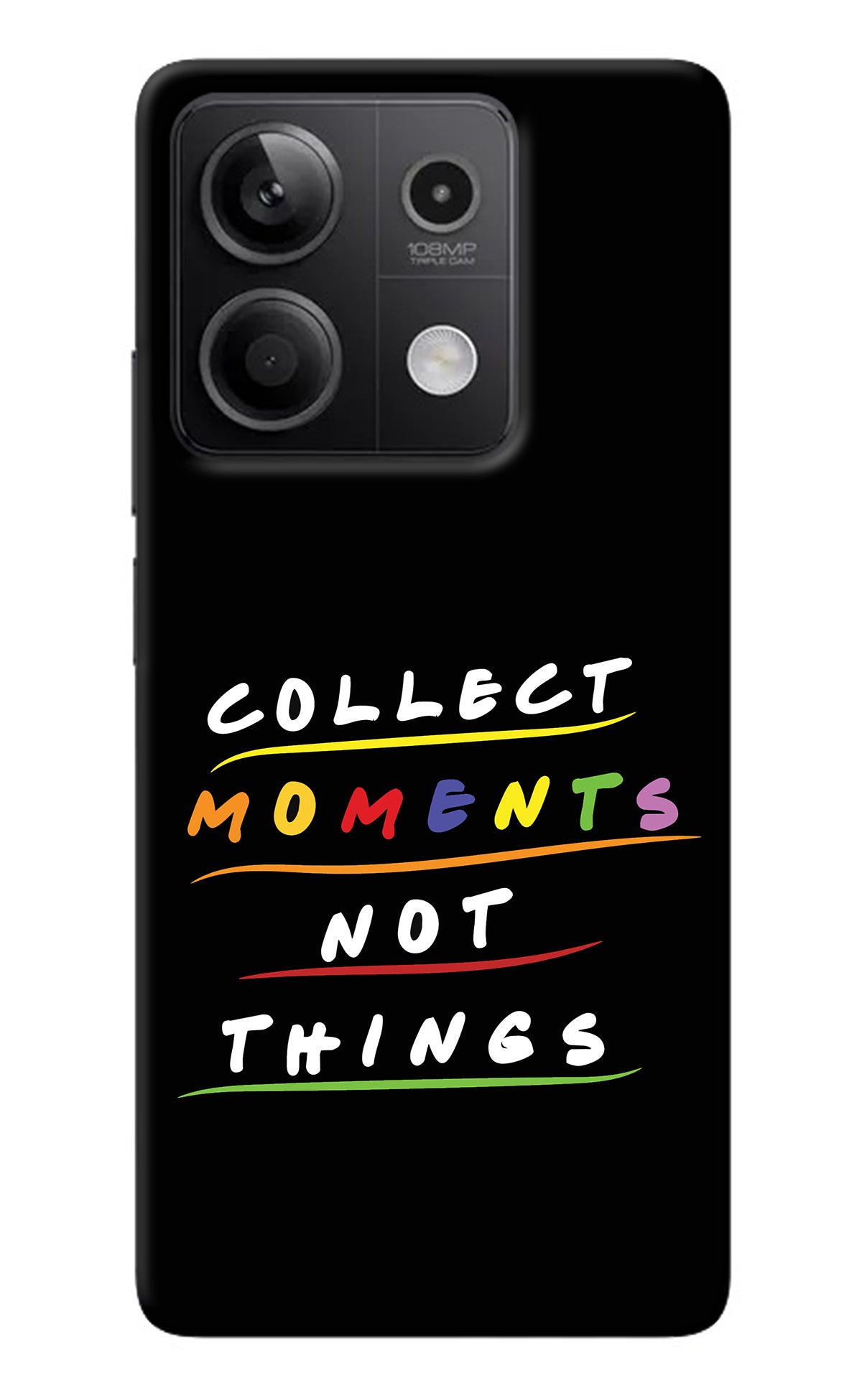 Collect Moments Not Things Redmi Note 13 5G Back Cover