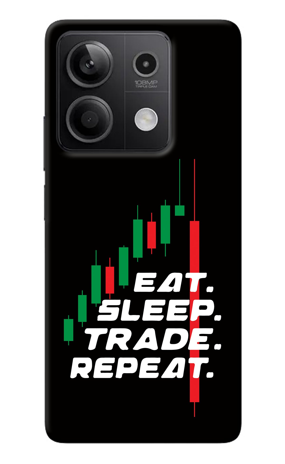 Eat Sleep Trade Repeat Redmi Note 13 5G Back Cover