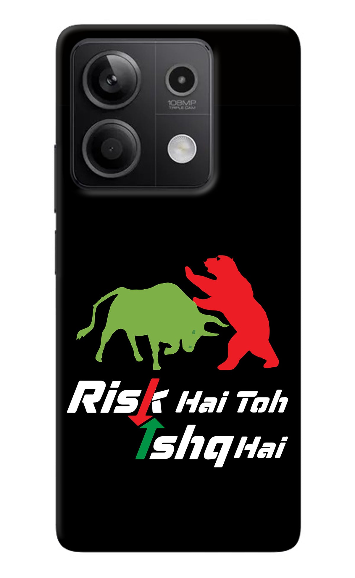 Risk Hai Toh Ishq Hai Redmi Note 13 5G Back Cover