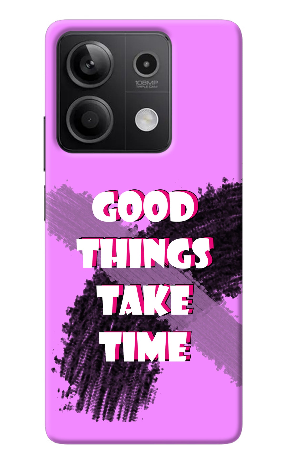 Good Things Take Time Redmi Note 13 5G Back Cover