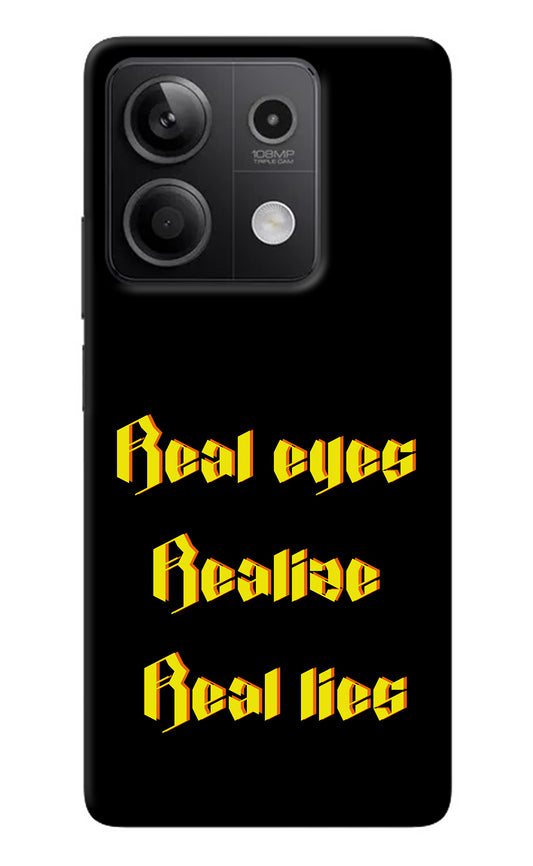 Real Eyes Realize Real Lies Redmi Note 13 5G Back Cover