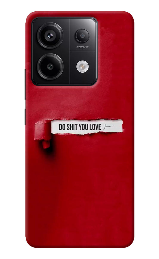 Do Shit You Love Redmi Note 13 Pro 5G Back Cover