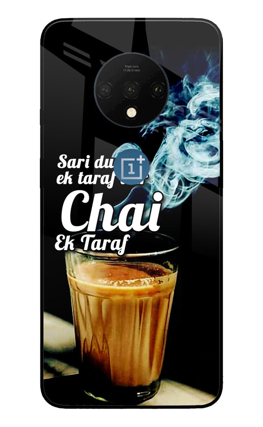 Chai Ek Taraf Quote Oneplus 7T Glass Cover