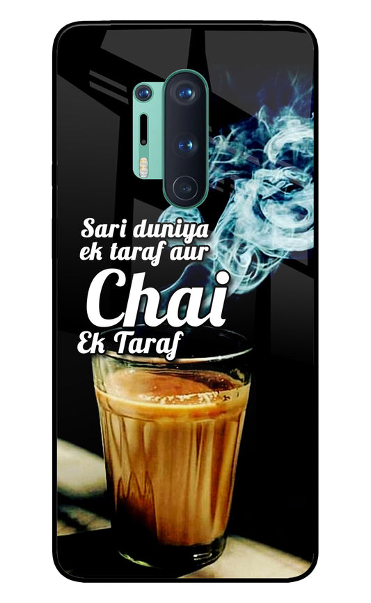 Chai Ek Taraf Quote Oneplus 8 Pro Glass Cover